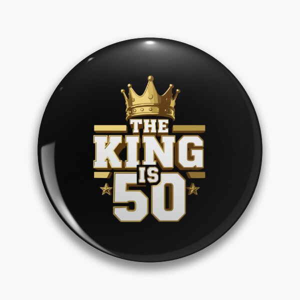 Item preview, The King Is 50 Fiftieth Birthday Men designed and sold by PopStars1993.