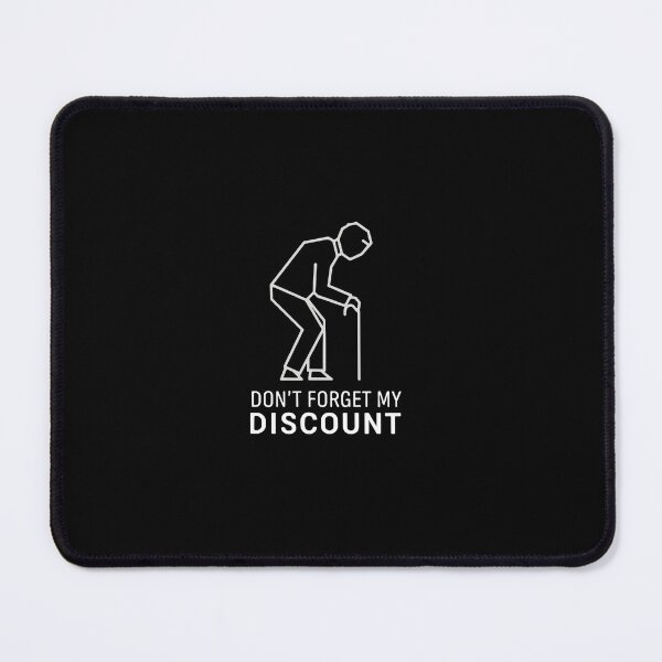 Item preview, Don't Forget My Discount Funny Senior Retirement Humor designed and sold by PopStars1993.
