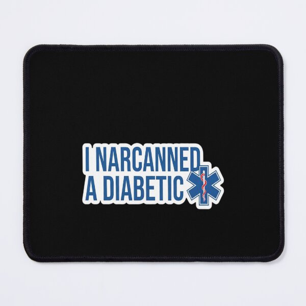 Item preview, I narcanned a Diabetic designed and sold by gugigu1.
