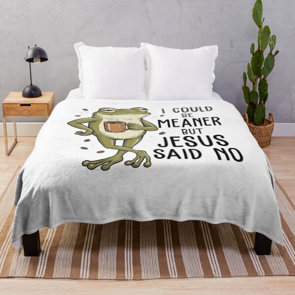 Item preview, I Could Be Meaner But Jesus Said No Funny Christian designed and sold by ellapaintcoast.