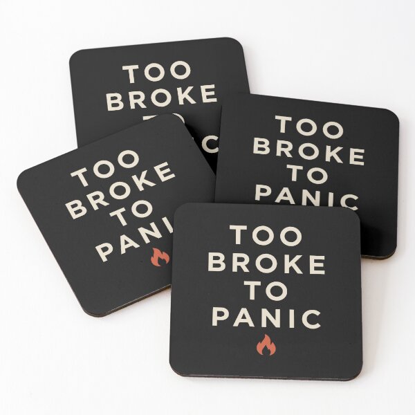 Item preview, Too Broke to Panic Funny Anxiety Quote designed and sold by pixiedustpaint.