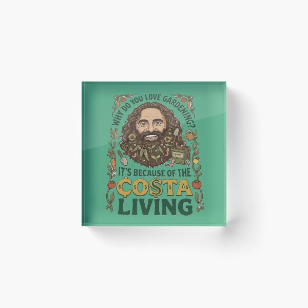Item preview, The Costa of Living Funny Gardening Pun designed and sold by Ohlordi.