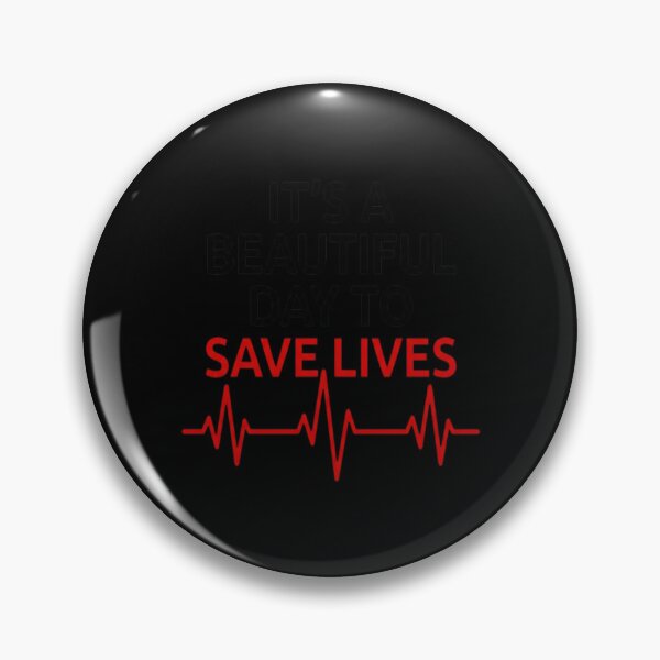 Item preview, It's a Beautiful Day to Save Lives designed and sold by gugigu1.