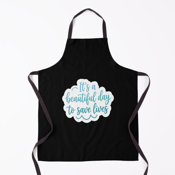 Item preview, It's A Beautiful Day To Save Lives designed and sold by gugigu1.