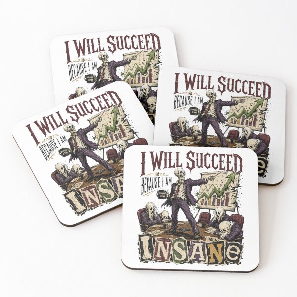 Item preview, I Will Succeed Because I Am Insane - Skeleton Corporate Humor designed and sold by BumbleBloom7.