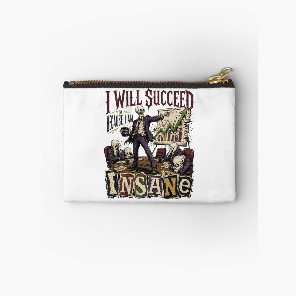 Item preview, I Will Succeed Because I Am Insane - Skeleton Corporate Humor designed and sold by BumbleBloom7.