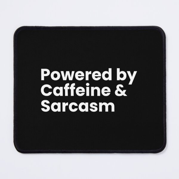 Item preview, Caffeine & Sarcasm designed and sold by SWETA HALDER.