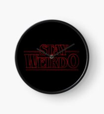 Stranger Things Stay Weirdo Clock