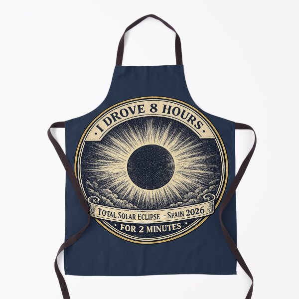 Item preview, I Drove 8 Hours For 2 Minutes Eclipse Spain 2026 designed and sold by CalmCapy Co.