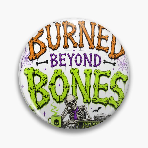 Item preview, BURNED BEYOND BONES designed and sold by OskarTrendz.