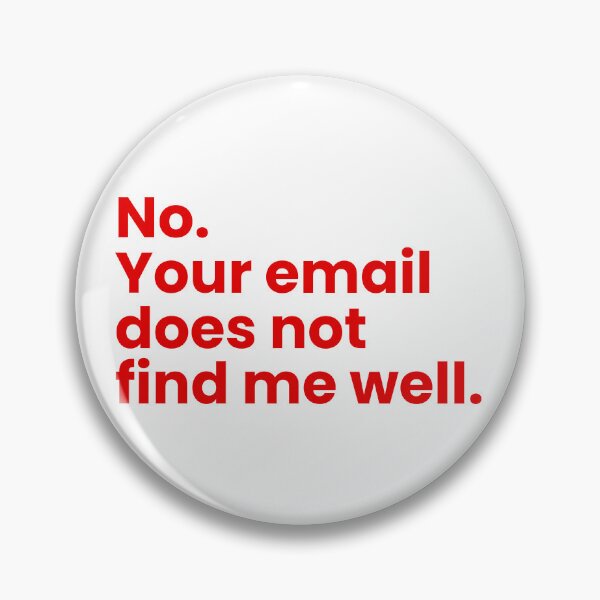 Item preview, No. Your email does not find me well. designed and sold by SWETA HALDER.