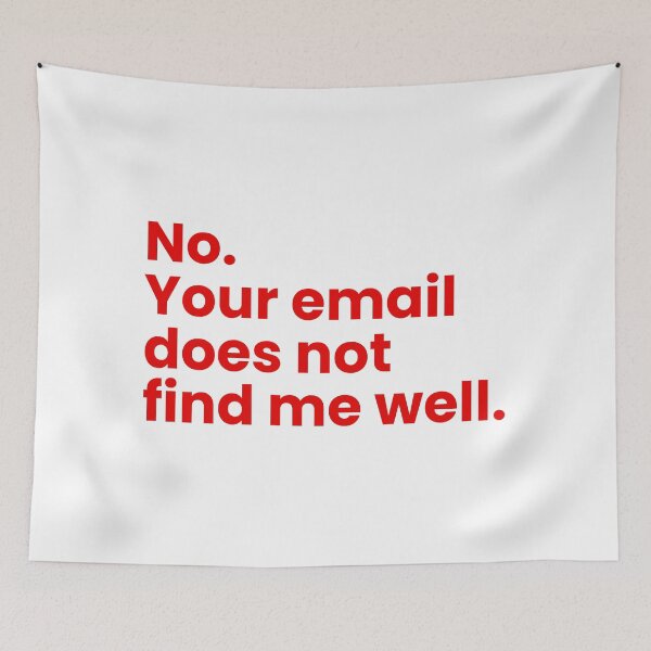 Item preview, No. Your email does not find me well. designed and sold by SWETA HALDER.