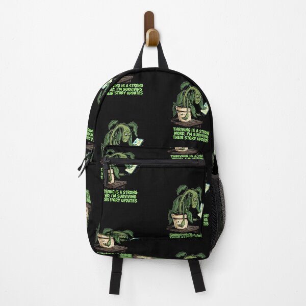 Item preview, Thriving Is A Strong Word, I'm Surviving Their Story Updates - Wilting Plant Design designed and sold by KansydMerch.