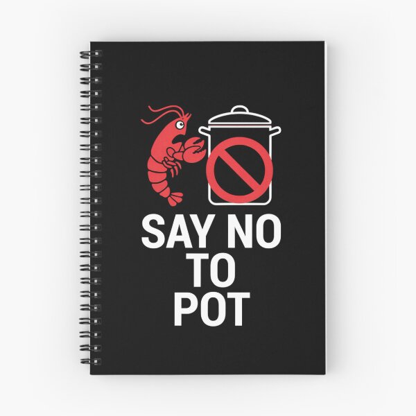 Item preview, Say No To Pot designed and sold by Millsoft.