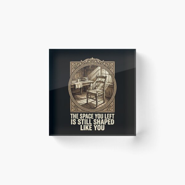Item preview, The Space You Left Is Still Shaped Like You - Empty Chair Design designed and sold by KansydMerch.