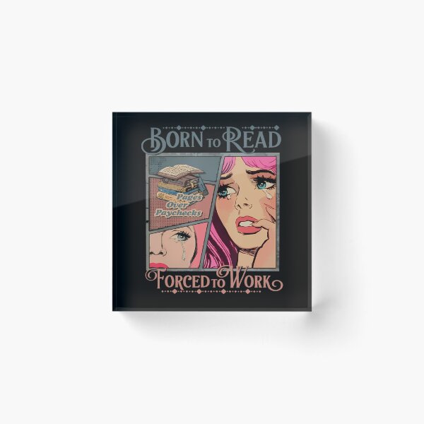 Item preview, Born To Read Forced To Work Reader Poster designed and sold by JustinaWiza1.