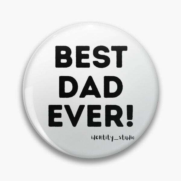 Item preview, Best Dad Ever – Classic Father's Day Gift for Dad designed and sold by Identity Studio.