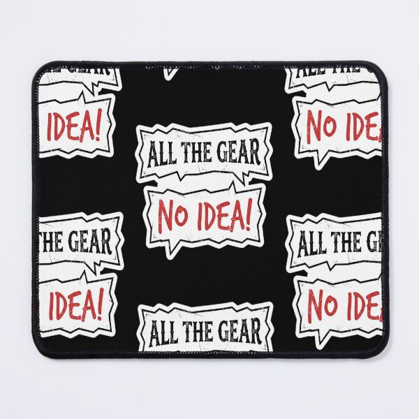 Item preview, All The Gear No Idea! designed and sold by Moka898.