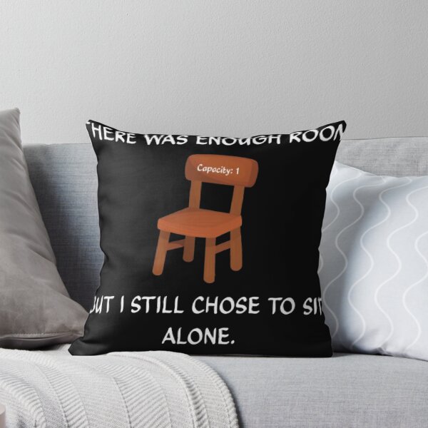 Item preview, There Was Enough Room But I Chose To Sit Alone Funny Introvert Parody designed and sold by Mircea786.