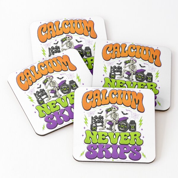 Item preview, CALCIUM NEVER SKIPS designed and sold by OskarTrendz.