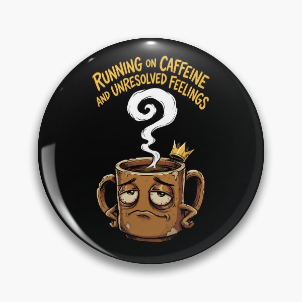 Item preview, Running On Caffeine And Unresolved Feelings - Funny Coffee Cup Design designed and sold by KansydMerch.