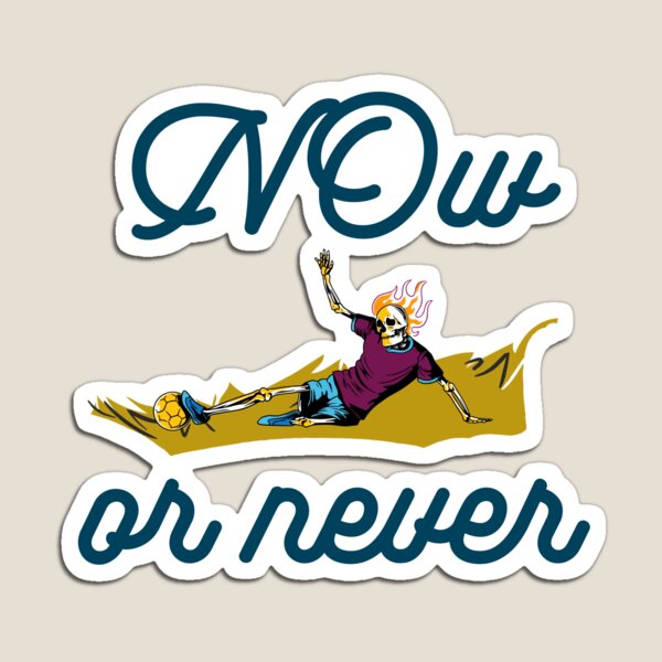 Item preview, Now or Never designed and sold by theresa7131.