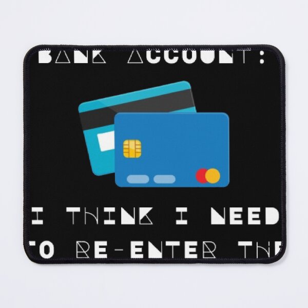 Item preview, Checking My Bank Account Re Enter Matrix Funny Parody designed and sold by Mircea786.