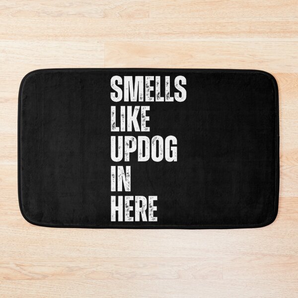Item preview, Smells Like Updog In Here Updog Joke Meme designed and sold by NCWoodArt.