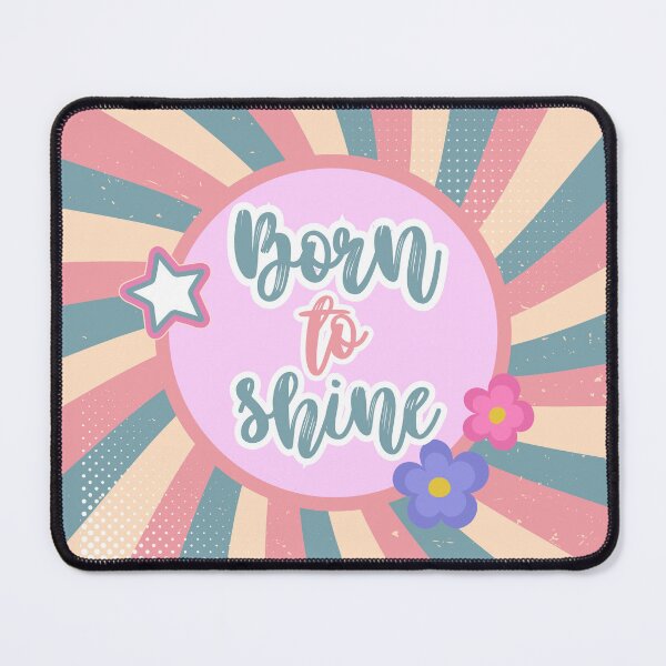 Item preview, BORN TO SHINE designed and sold by MY COLORING DRAW.