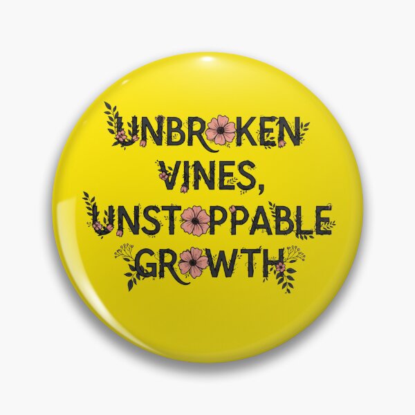 Item preview, Unbroken Vines Unstoppable Growth Floral Typography designed and sold by Dzblack.