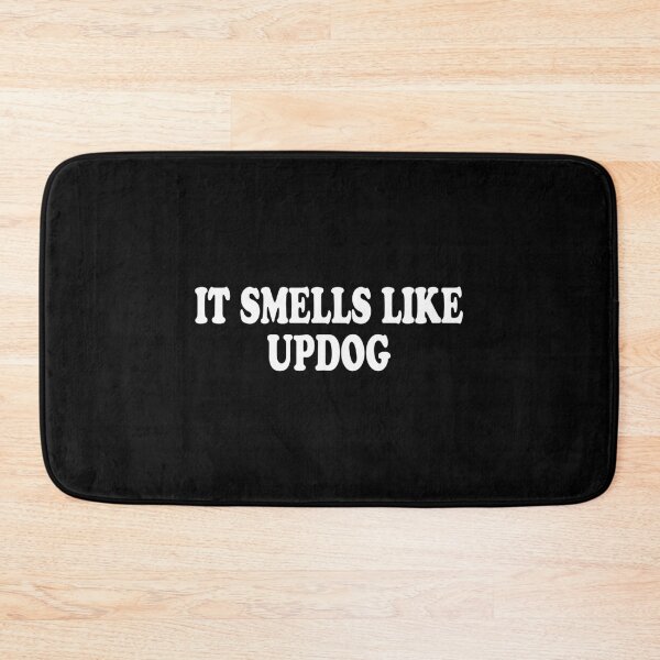 Item preview, It Smells Like Updog designed and sold by NCWoodArt.