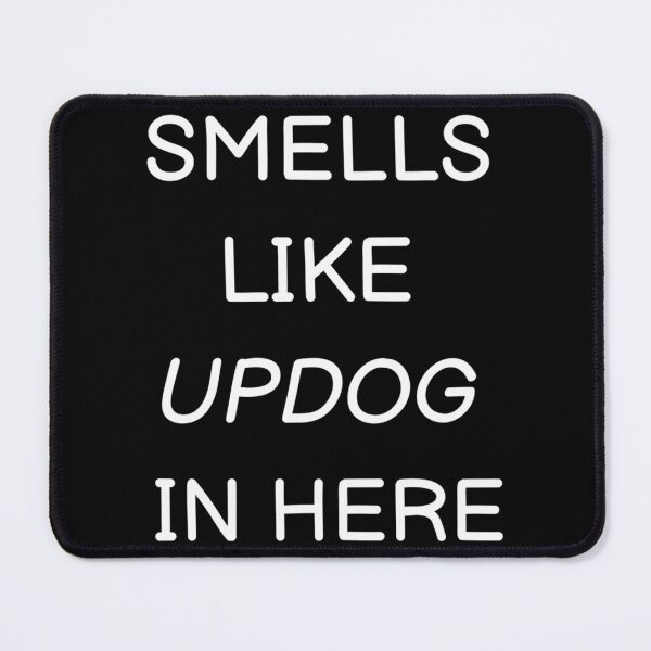 Item preview, Smells Like Updog In Here designed and sold by NCWoodArt.