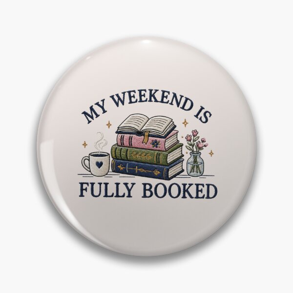 Item preview, My Weekend is Fully Booked, Book Lover, Librarian Gift, Reader Gifts Book Lover, Bookworm Gift For Reader designed and sold by Quiajia.