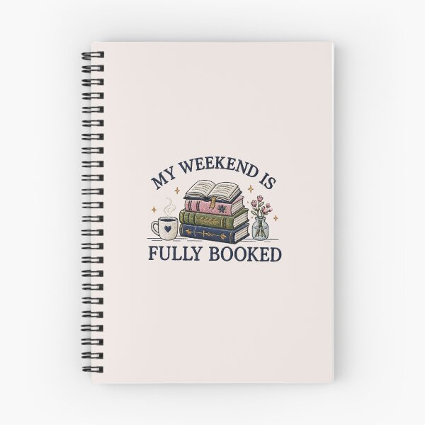 Item preview, My Weekend is Fully Booked, Book Lover, Librarian Gift, Reader Gifts Book Lover, Bookworm Gift For Reader designed and sold by Quiajia.