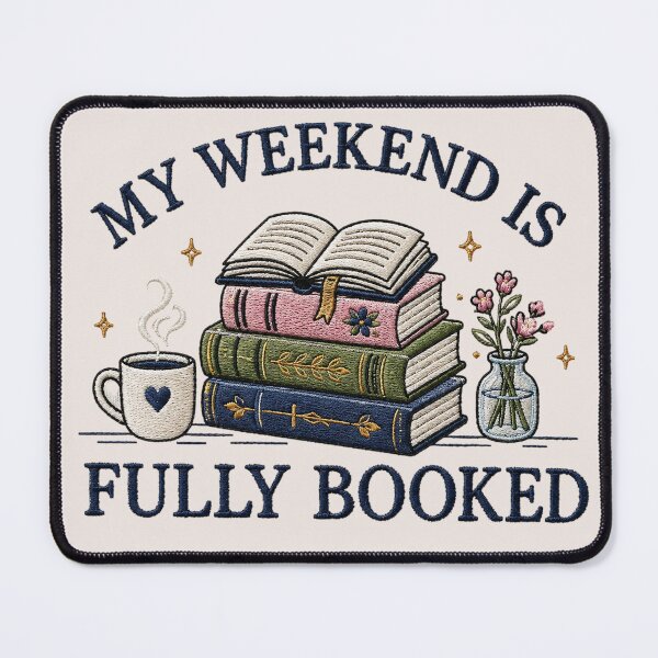 Item preview, My Weekend is Fully Booked, Book Lover, Librarian Gift, Reader Gifts Book Lover, Bookworm Gift For Reader designed and sold by Quiajia.