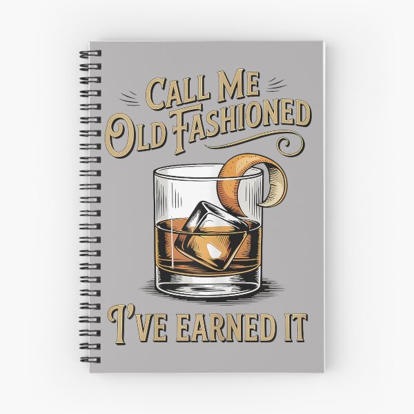 Item preview, Call Me Old Fashioned I’ve Earned It Funny Cocktail Humor designed and sold by GreggRoss.