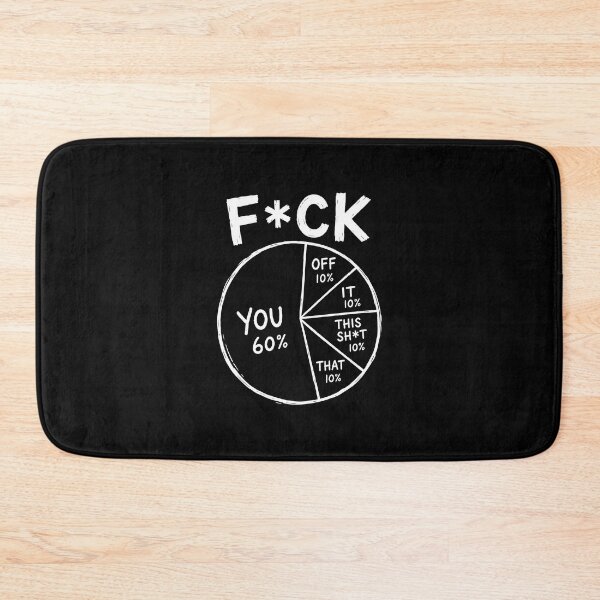 Item preview, FCK You Pie Chart designed and sold by CelidaBonde.