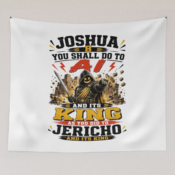 Item preview, Joshua 8 You Shall Do To AI And Its King As You Did To Jericho And Its King designed and sold by KLERIKSTORE.