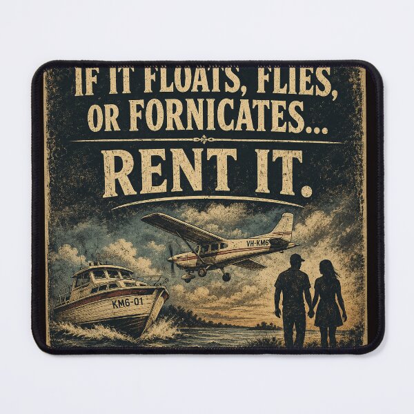 Item preview, If It Floats, Flies, or Fornicates… Rent It | Vintage Humour T-Shirt designed and sold by KissMy6 Industries.