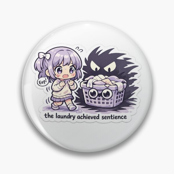 Item preview, The Laundry Achieved Sentience designed and sold by naruto4925.