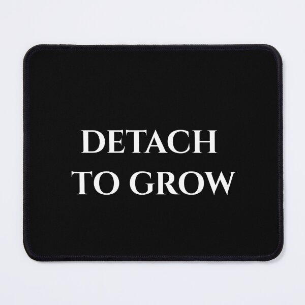 Item preview, Detach to Grow | Minimalist Motivational Typography Quote designed and sold by MagicArtzz.