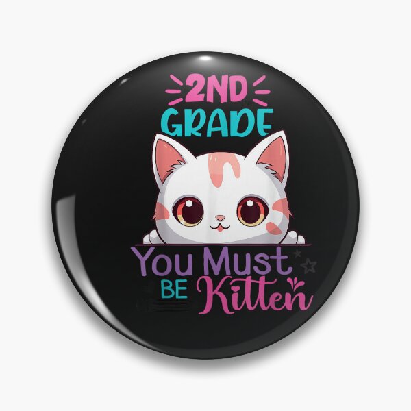 Item preview, 2nd Grade You Must Be Kitten 1st Day of Second Grade Girls designed and sold by FrankIsabel.