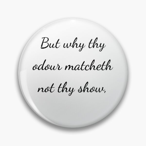 Item preview, “But why thy odour matcheth not thy show,” - handwriting black designed and sold by ariksworld.