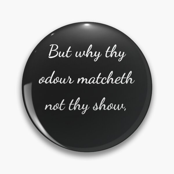 Item preview, “But why thy odour matcheth not thy show,” - handwriting white designed and sold by ariksworld.