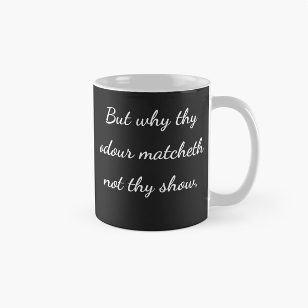 Item preview, “But why thy odour matcheth not thy show,” - handwriting white designed and sold by ariksworld.