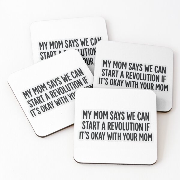 Item preview, My Mom Says We Can Start a Revolution Sarcastic Quote Funny Political Decal Gift designed and sold by raedattia.