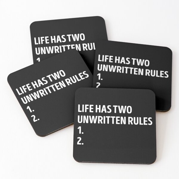 Item preview, Life Has Two Unwritten Rules Funny Sarcastic Quote designed and sold by WhistleCloset.