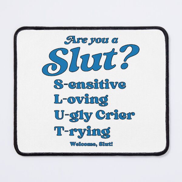 Item preview, Are You A Slut Sensitive Loving Ugly Crier Trying Welcome Slut designed and sold by rexcrai.