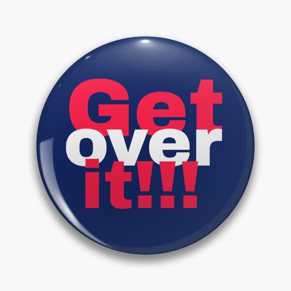 Item preview, GET OVER IT designed and sold by Salisha Wheeler.