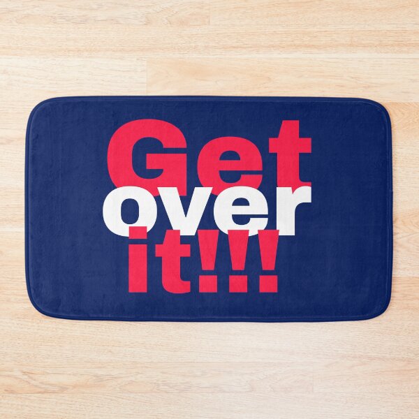Item preview, GET OVER IT designed and sold by Salisha Wheeler.